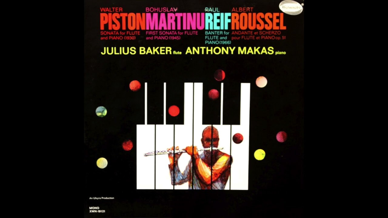 Julius Baker & Anthony Makas - Twentieth Century Sonatas (Full Album)