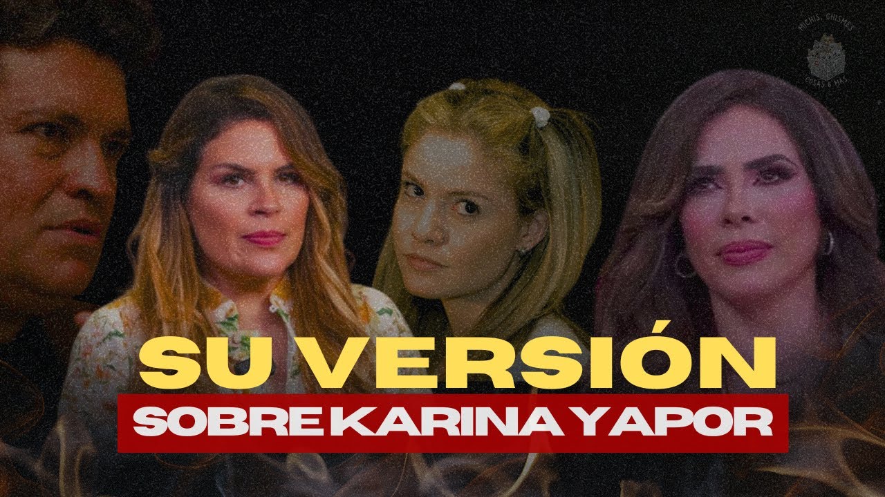 Las diferencias en las versiones de Gloria y Mary sobre el tema Karina Yapor