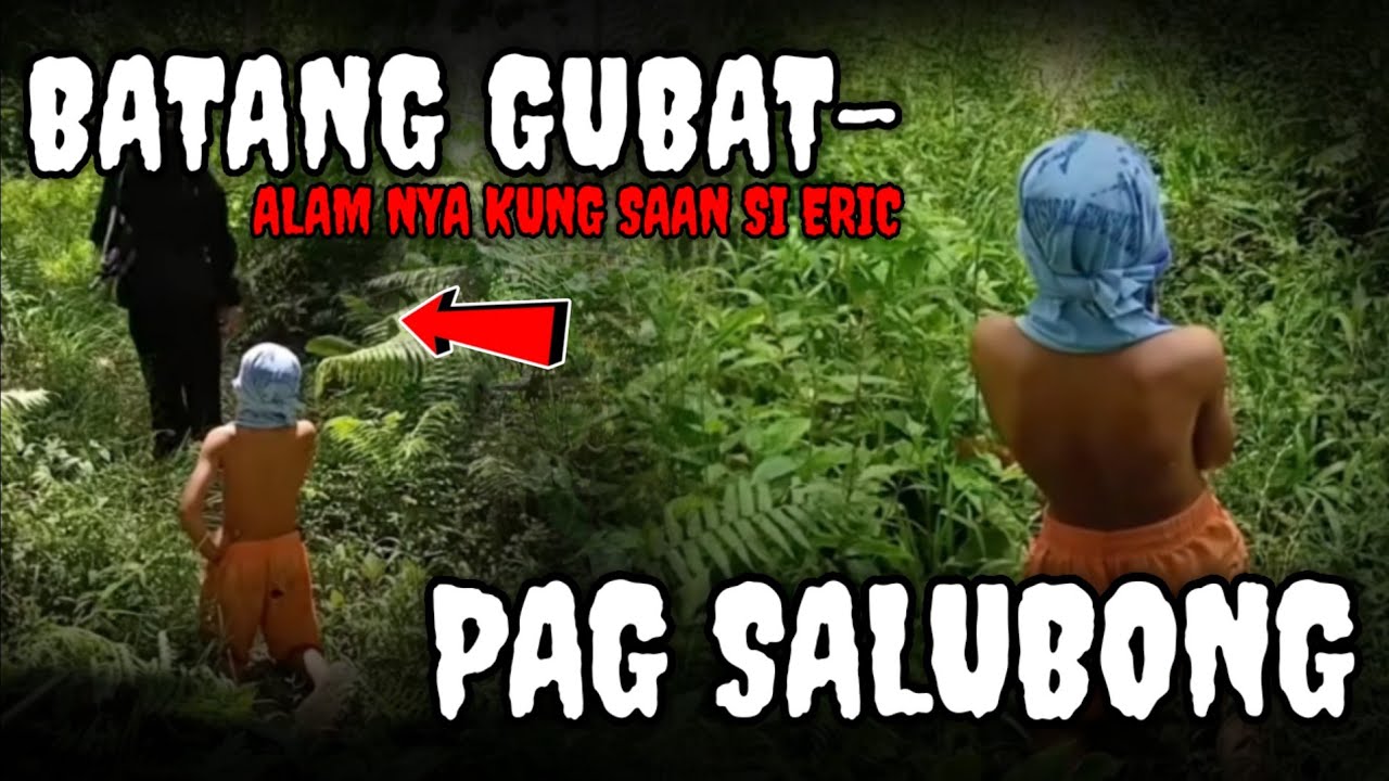 SALUBUNGIN KITA BATANG GUBAT ALAM NYA KUNG SAAN SI ERIC #survival #kritikal #panoorin 