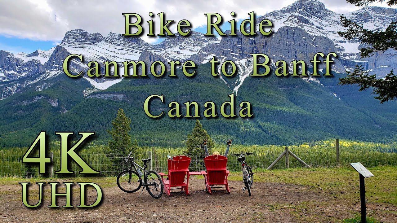 Amazing bicycle ride from Canmore to Banff, National Park Banff, Canada - 4K Video
