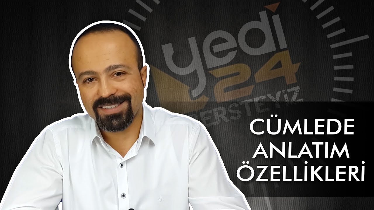 6.CÜMLEDE ANLATIM ÖZELLİKLERİ - ÖNDER HOCA