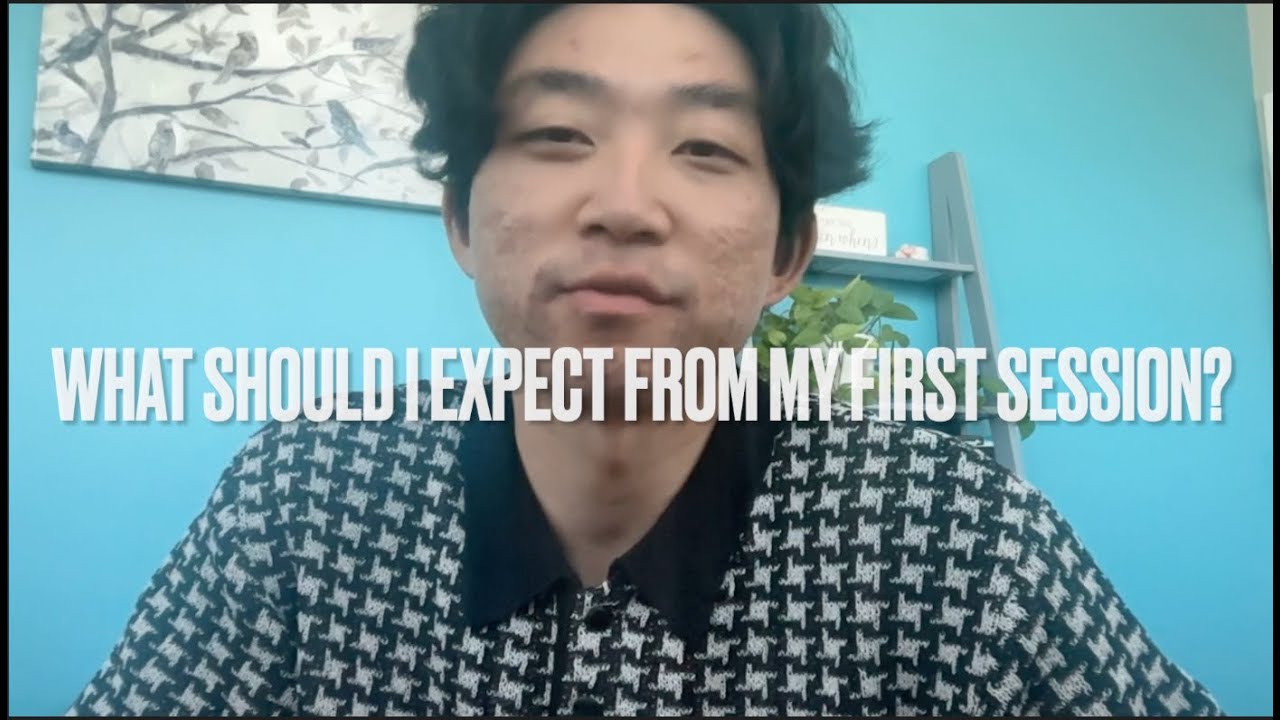 Associate Therapist Answers: What should I expect from my first session?