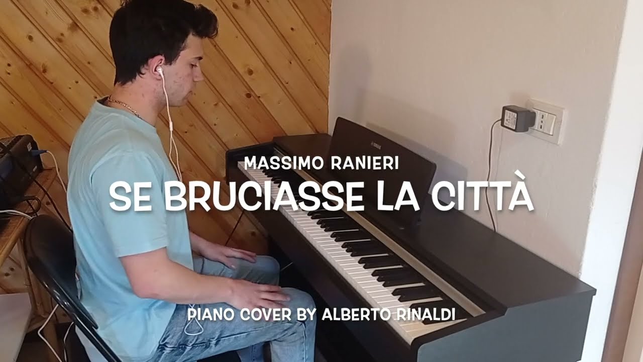 Massimo Ranieri - Se bruciasse la città (Piano cover)