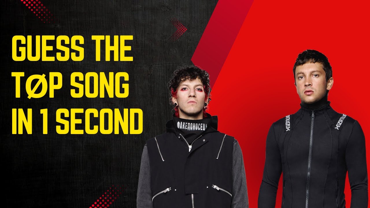 Guess the TWENTY ONE PILOTS song in 1 second