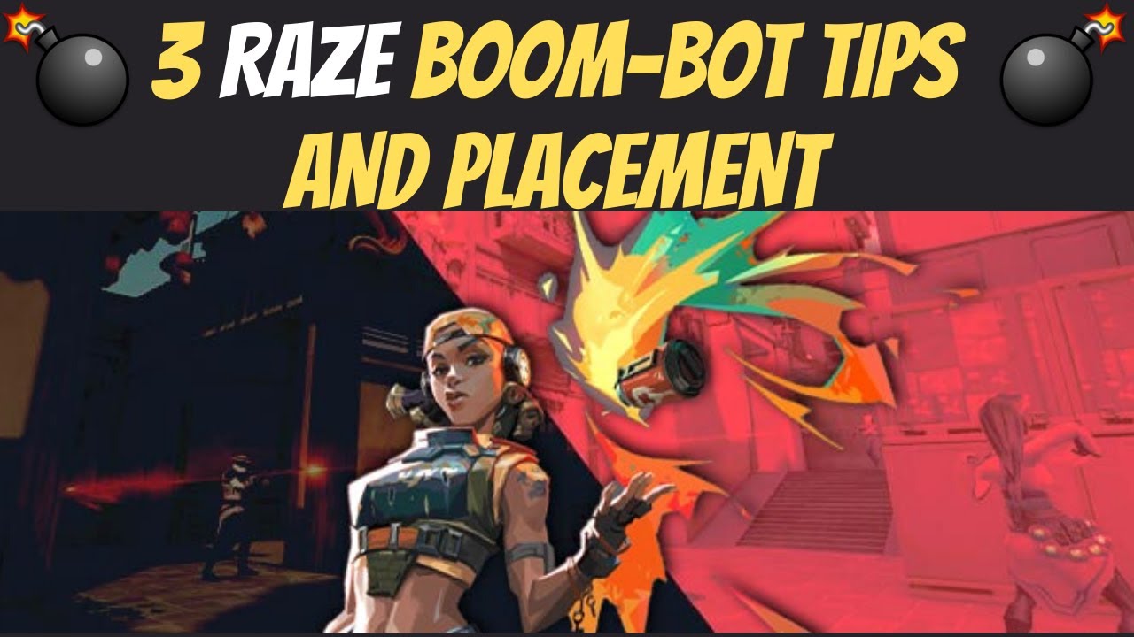 RAZE BOOMBOT TIPS AND PLACEMENT - VALORANT TIPS & TRICKS - BOOMBOT SPOTS, AND BOOMBOT LINEUPS.