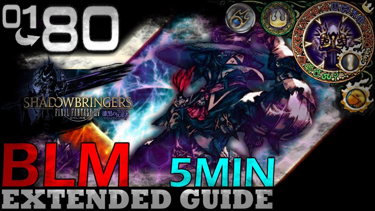 Endwalker 01 to 80 BLACK MAGE Extended Guide