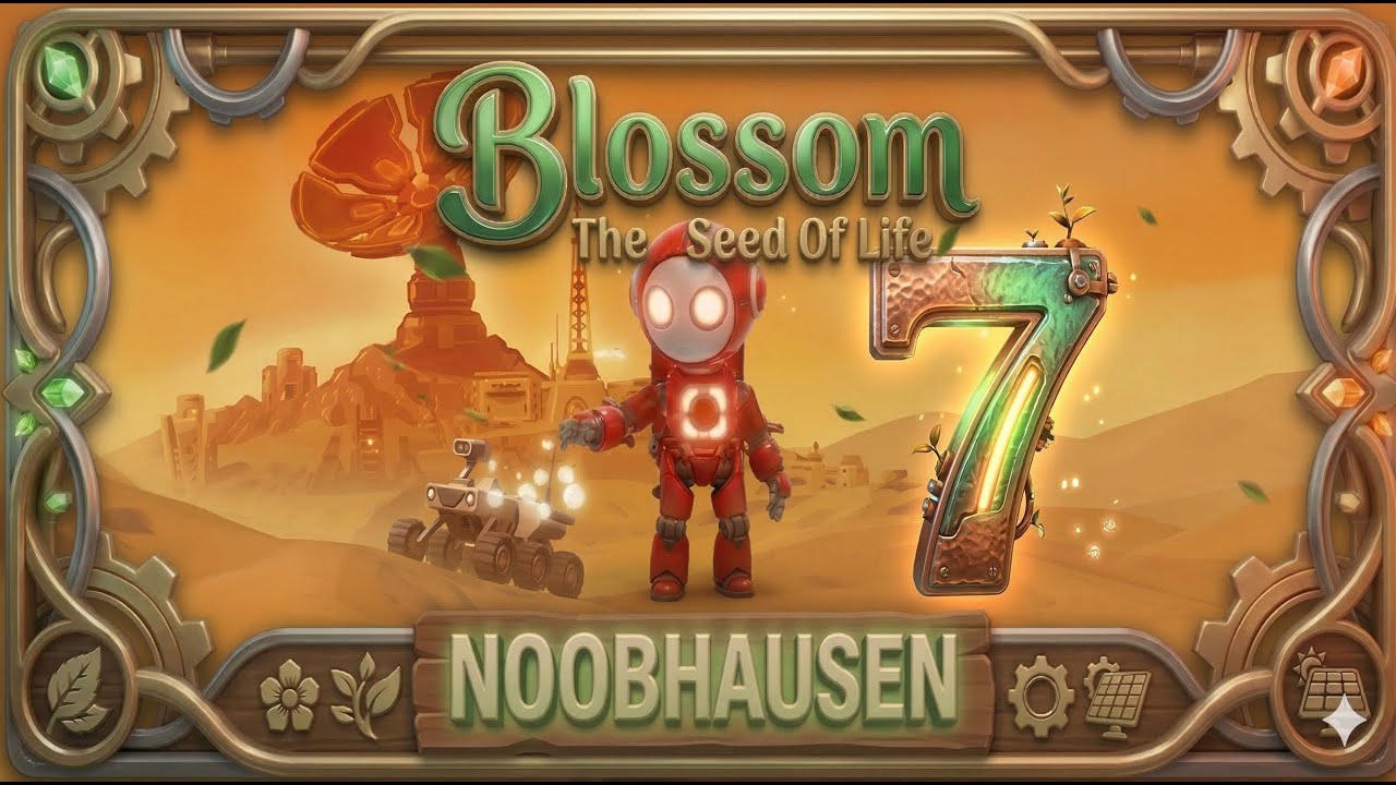 Blossom The Seed of Life #7 Wir verlassen den Planeten?! 😱