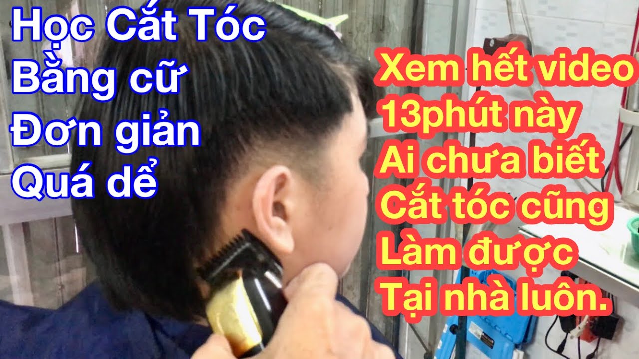 Học Các Tóc Bằng Cữ Chi Tiết, Dành Cho ACE Chưa Biết Hớt Tóc Cũng Làm Được.Ở Nhà Tránh Dịch COVID 19