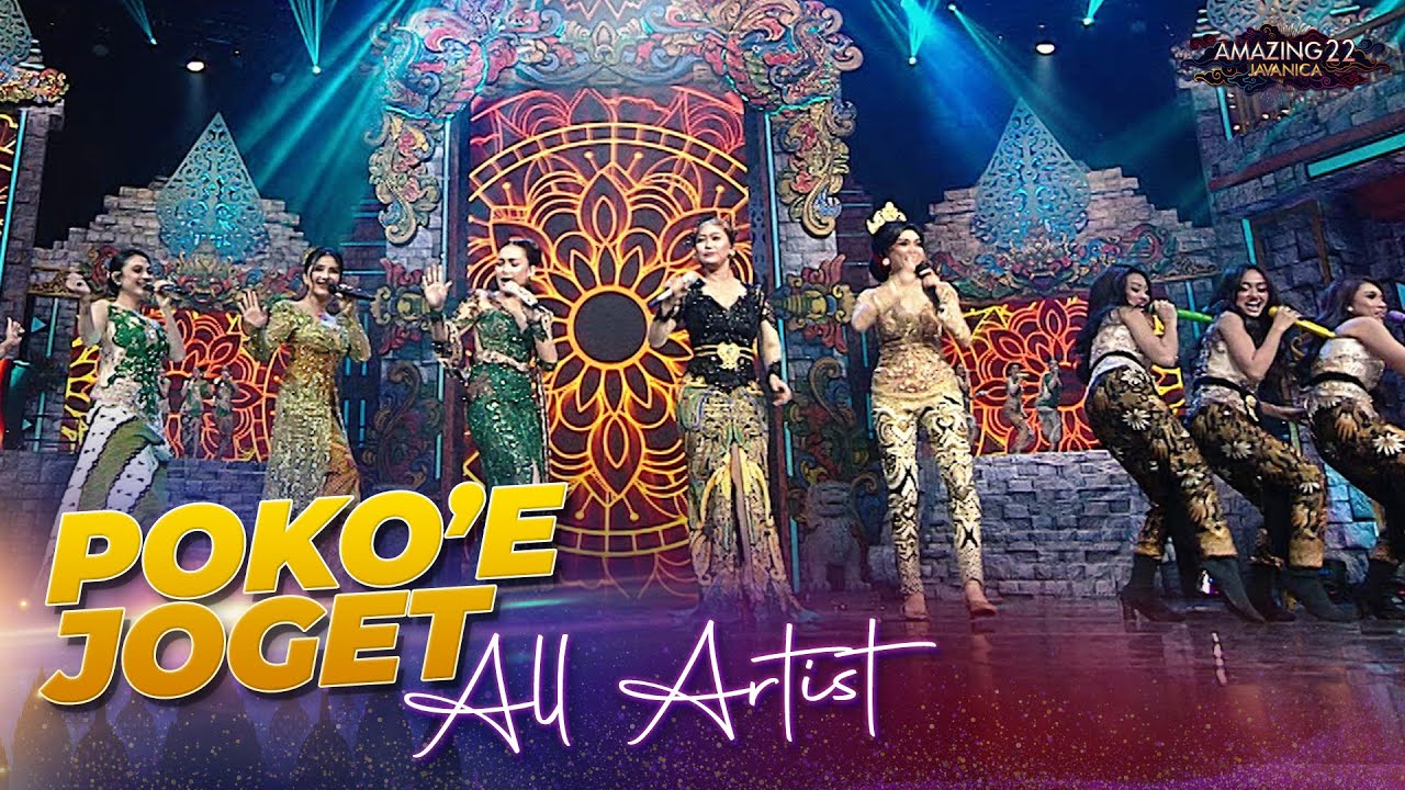 All Artist - Pokok'e Joget | AMAZING 22 JAVANICA 2024