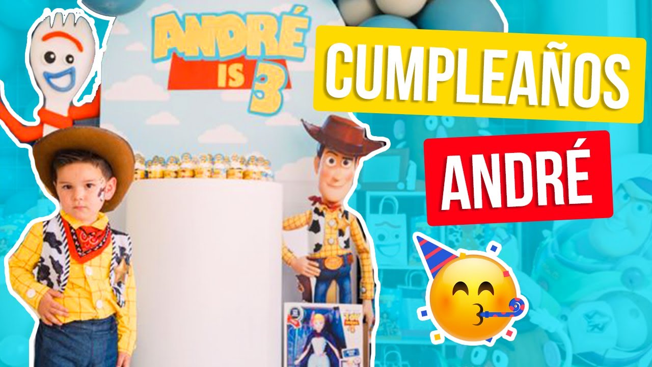 FIESTA CUMPLEAÑOS ANDRÉ #3 TOY STORY | KARLA CELIS VLOGS