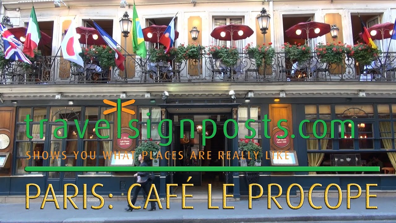 Le Procope, Paris -- A Place of Rendezvous Through History