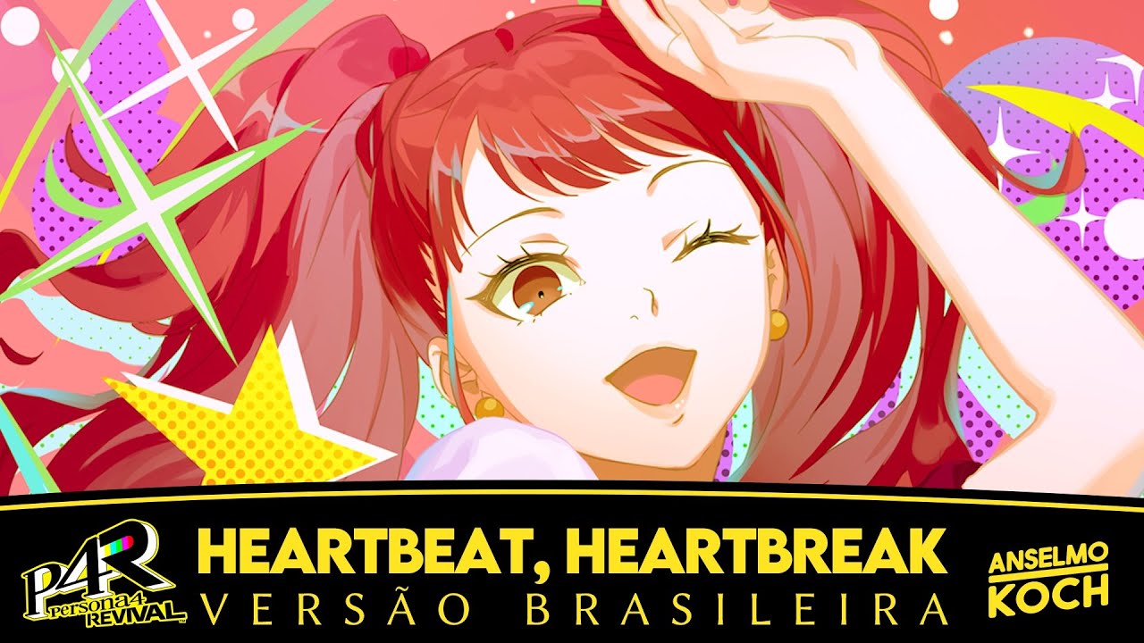 PERSONA 4 REVIVAL - Heartbeat, Heartbreak (Versão Brasileira) ft. @Liris_Sings
