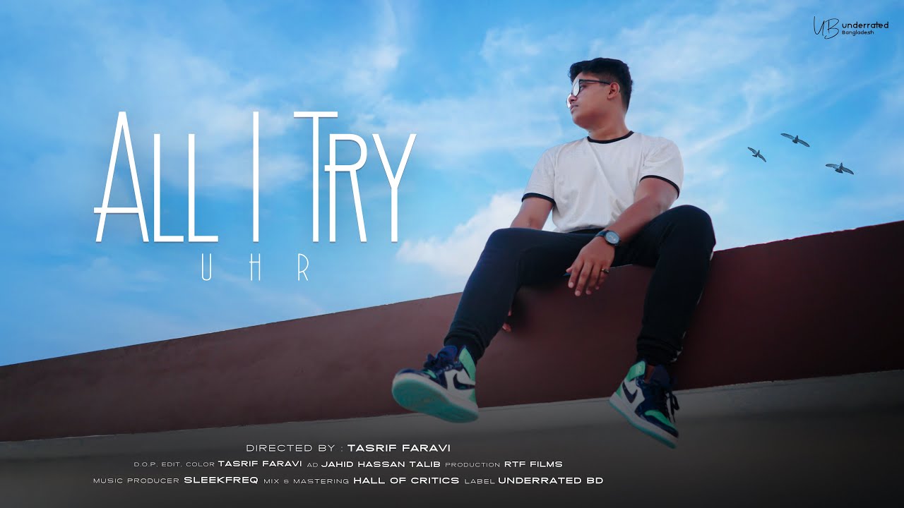 UHR - All I Try (Official Music Video) | Prod. SleekFreq | R&B Pop Song 2021
