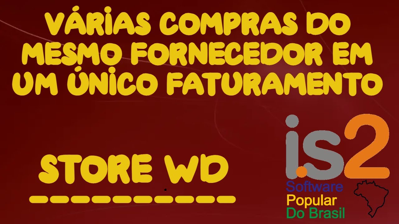 Entrada de Produtos e Despesas Agrupadas - IS2 Store WD
