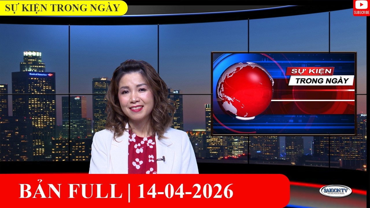 Sự Kiện 14/04/2026 | FULL🔴