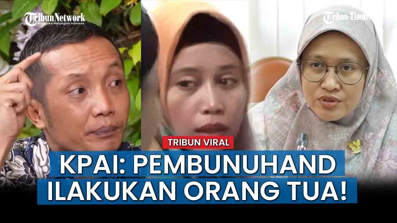 HOT NEWS; Kematian Nizam Safei Termasuk Filisida, KPAI: Pembunuhan yang Dilakukan Orang Tua