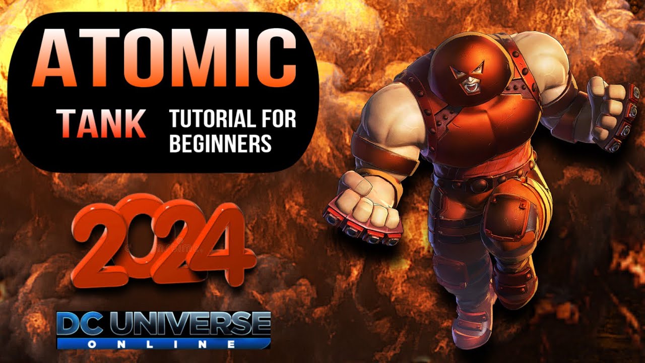 DCUO Atomic Tank Tutorial for Beginners 2024