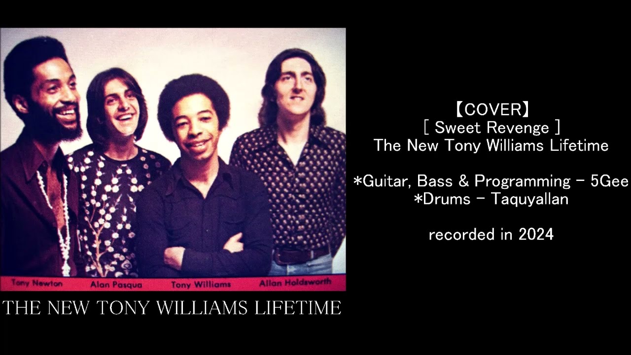 【COVER】Sweet Revenge - The New Tony Williams Lifetime / by 5Gee