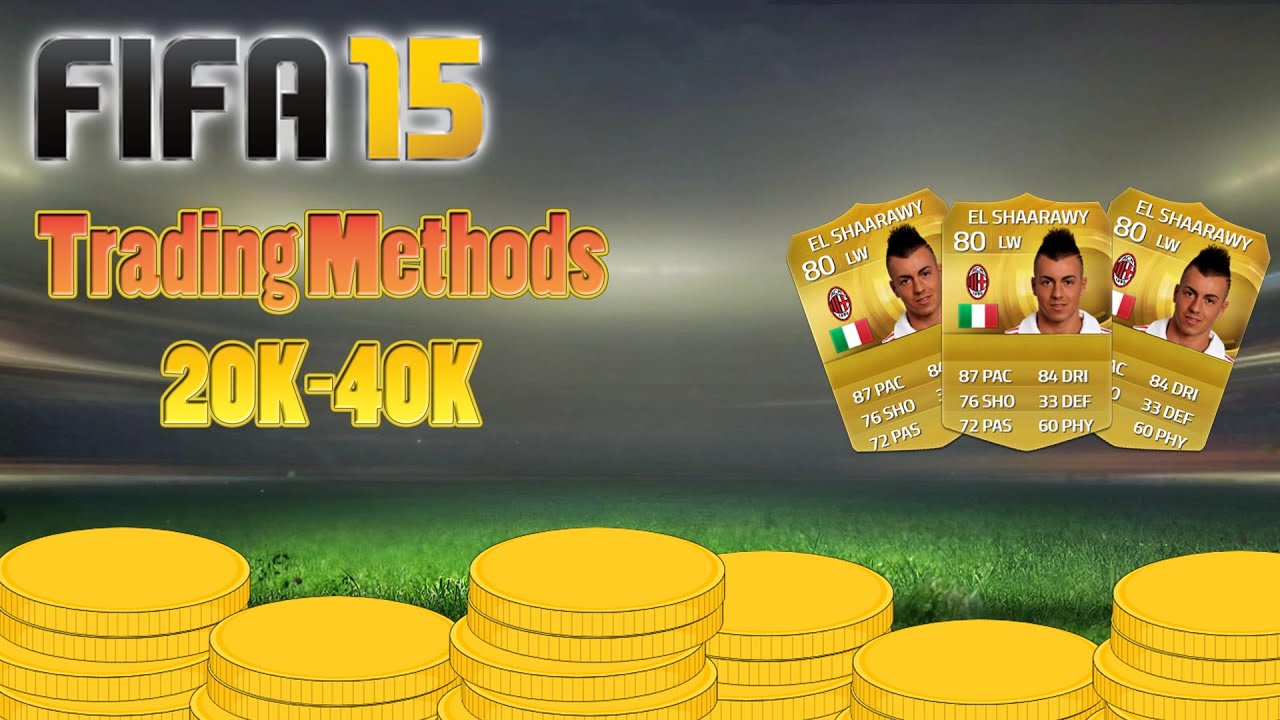 FIFA 15 - Trading Methods 20-40K