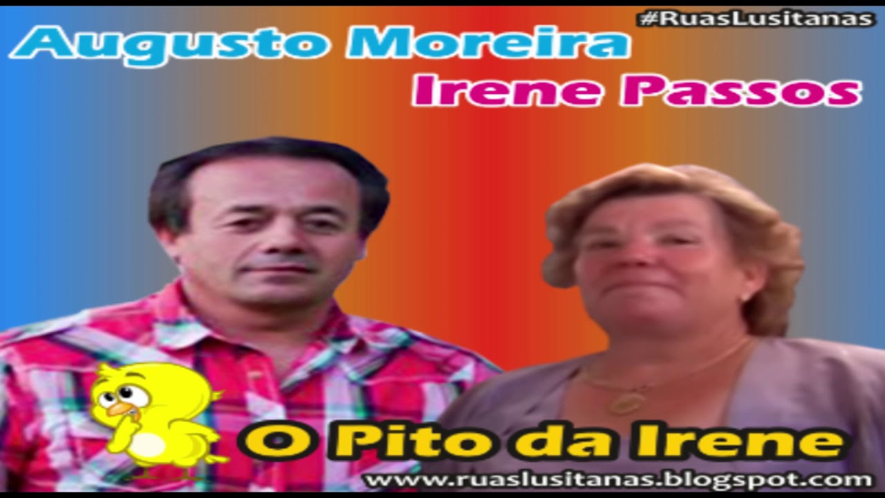 Augusto Moreira & Irene Passos - O Pito da Irene (Desgarrada)