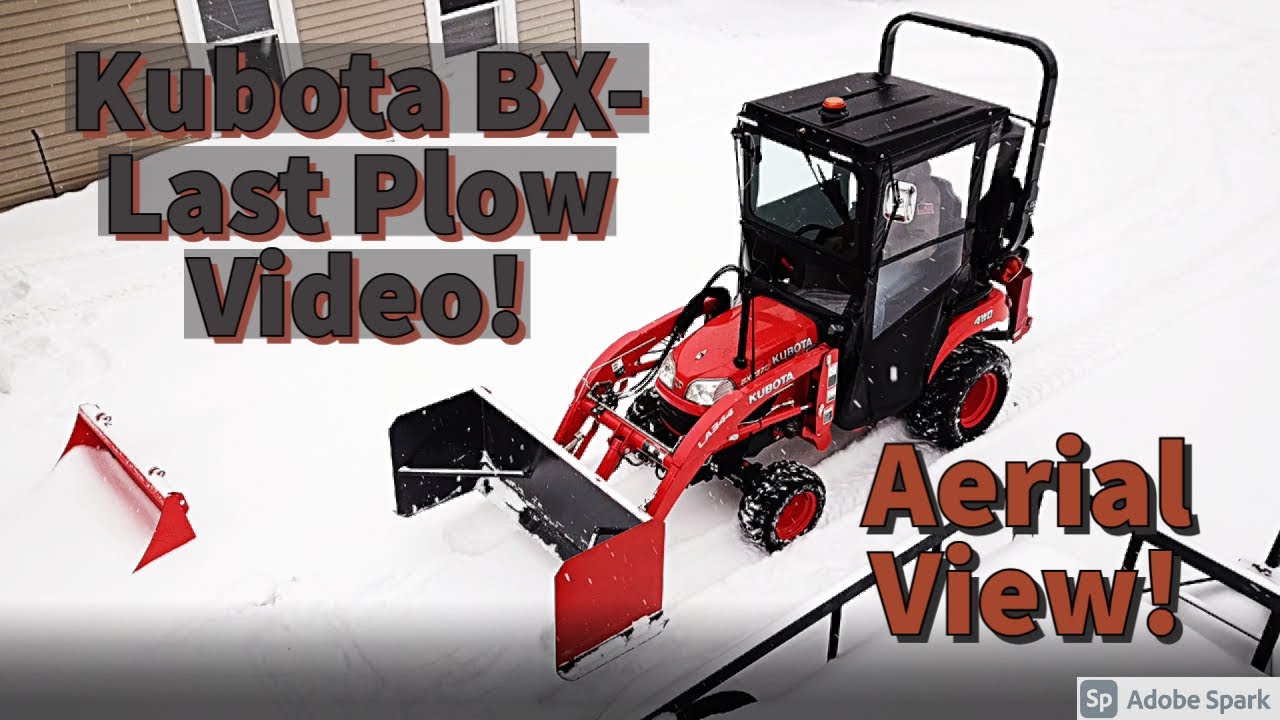 Kubota BX- Last plow video of the season!! (AERIAL VIEW)  ~Deep Snow!!