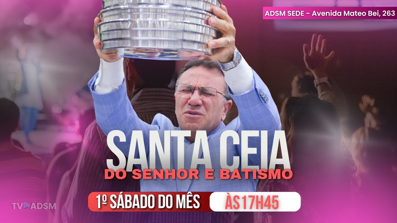 Culto de Santa Ceia do Senhor do mês de Janeiro | ADSM | 03/01/2026