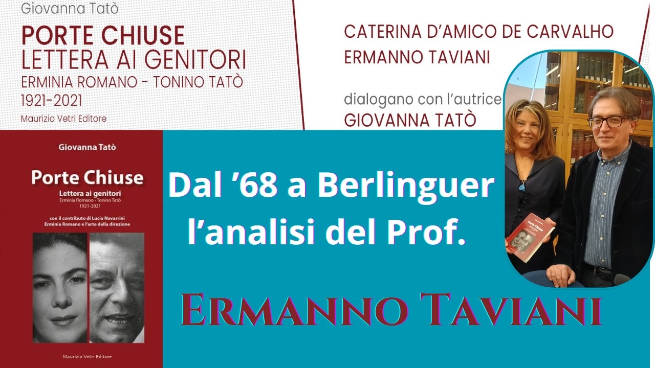 Dal ’68 a Berlinguer: l’analisi di Ermanno Taviani su un’epoca che ha cambiato l’Italia