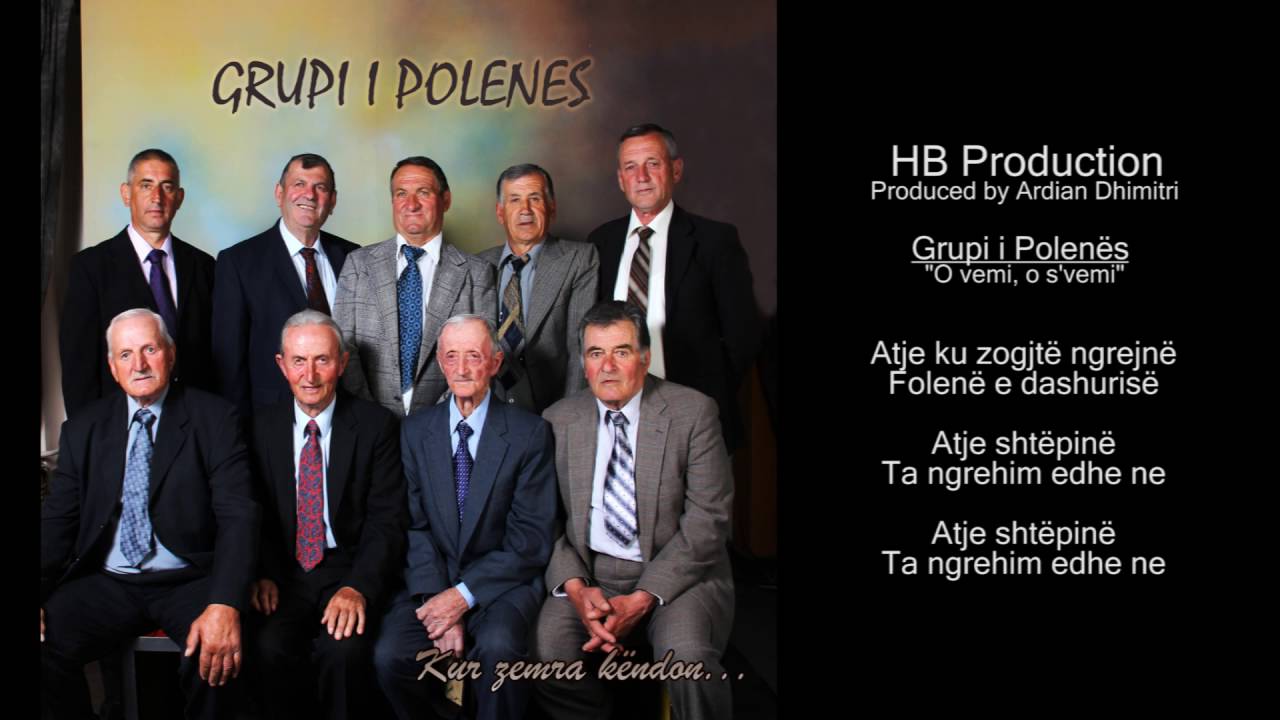 O vemi, o s'vemi - Grupi i Polenes