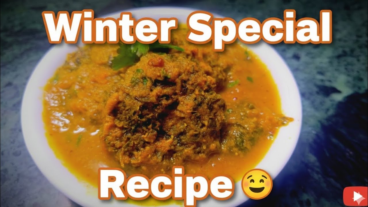 सर्दियों चली गई तो पछताओगे /  नए तरीके की सब्जी Winter Special Vilage Style Recipe 😋