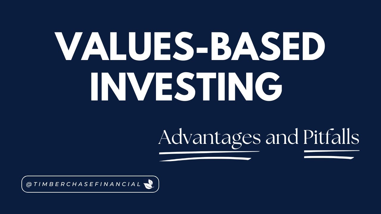 Values Based Investing: Advantages and Pitfalls