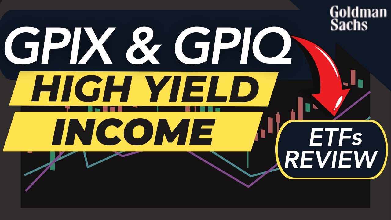 Обзор высокодоходных ETF Goldman Sachs GPIX и GPIQ | Превосходят JEPI и JEPQ!