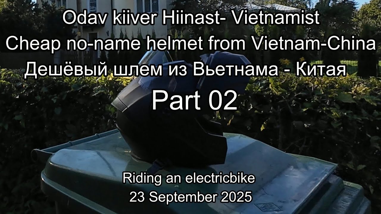 Odav kiiver Hiinast. Cheap no-name helmet from Vietnam - China. Дешёвый шлем из Вьетнама - Китая #02