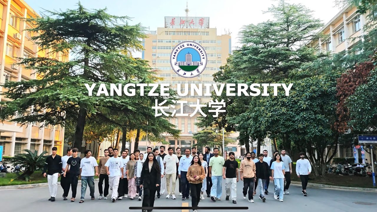 WELCOME TO YANGTZE UNIVERSITY 🇨🇳 长江大学 2025