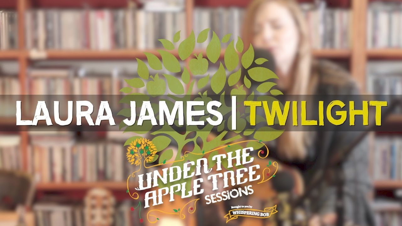 Laura James - 'Twilight' (Elliott Smith cover) | UNDER THE APPLE TREE