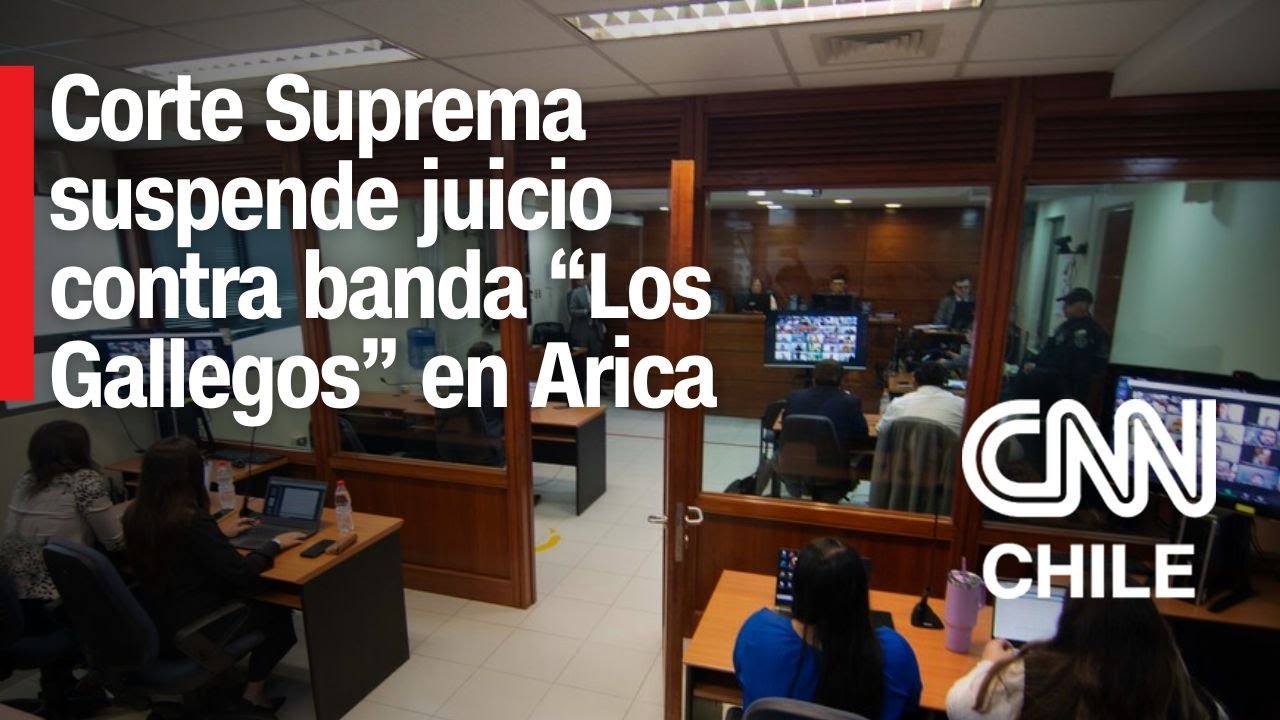 Corte Suprema suspende juicio contra banda “Los Gallegos” en Arica tras acoger recurso de amparo