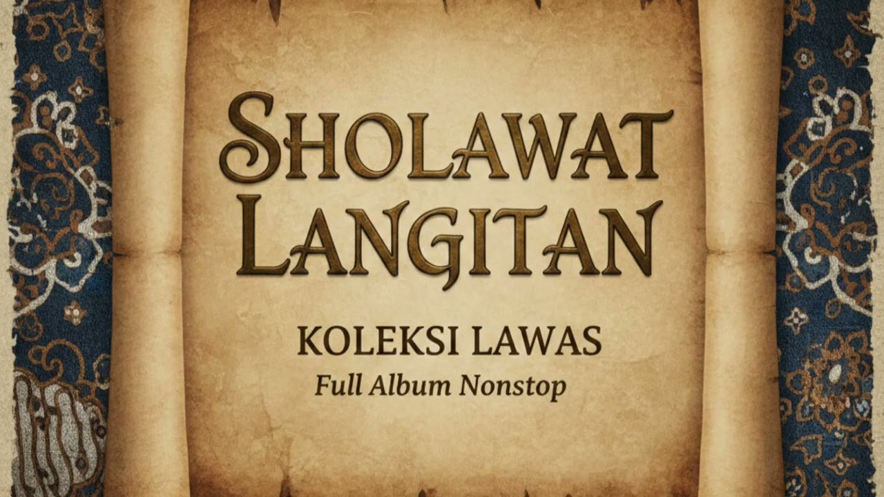 KUMPULAN SHOLAWAT FULL ALBUM NONSTOP