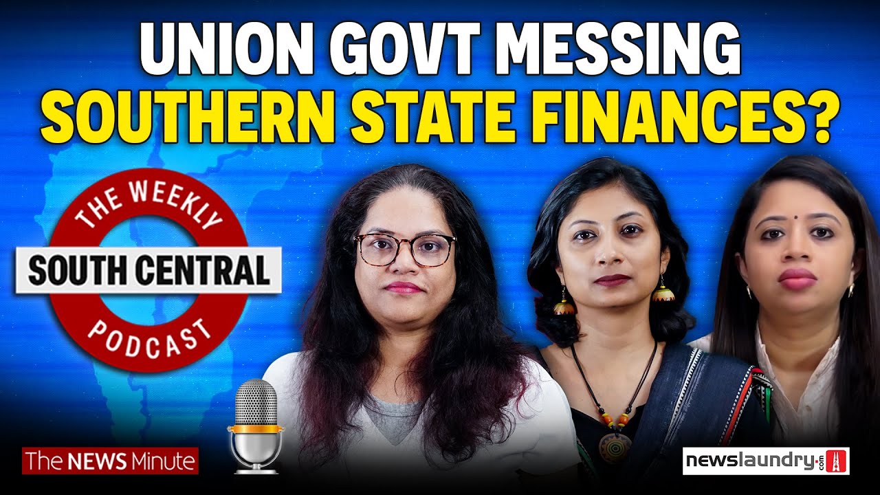 Southern states getting raw deal and a shocking crime in Kerala: South Central EP 10