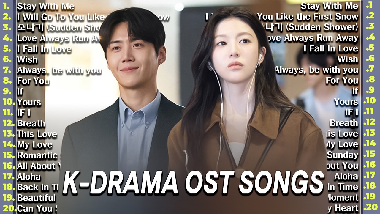Top 20 Korean Drama OST Hits – BEST High Rating K Drama OSTs  Stay With Me, Beautiful, Everytime