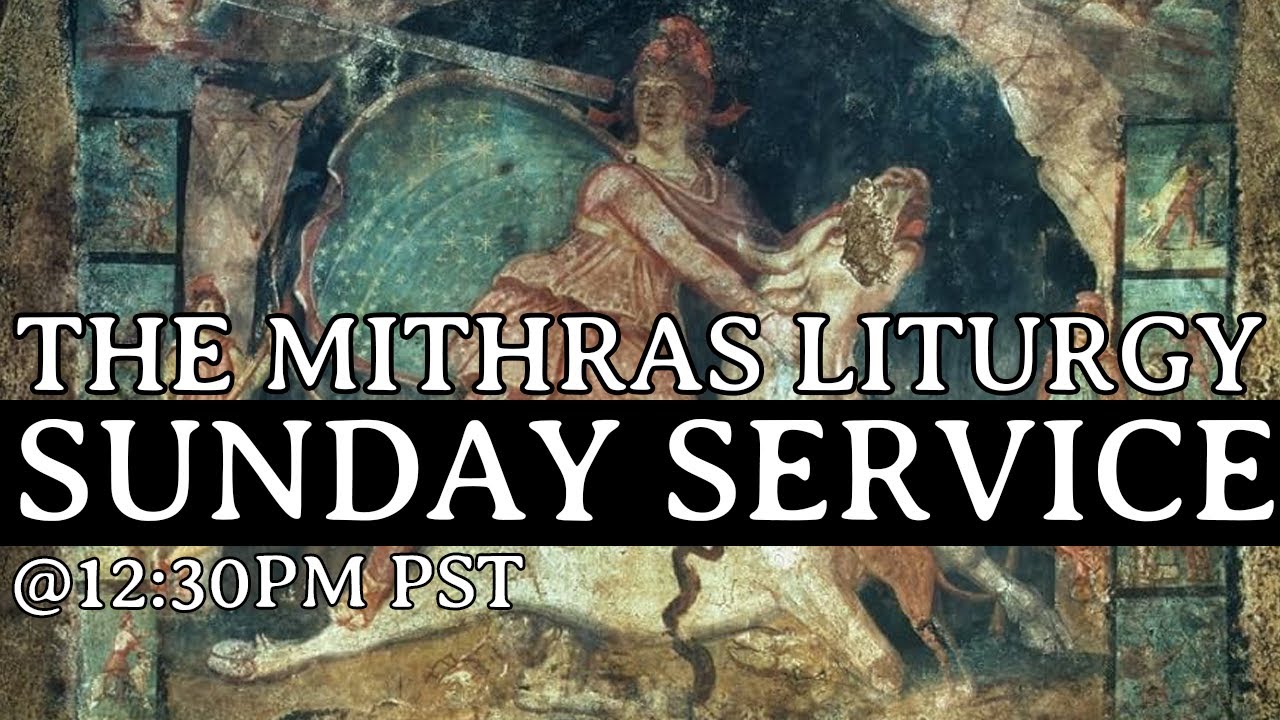 Sunday Occult Service: The Mithras Liturgy