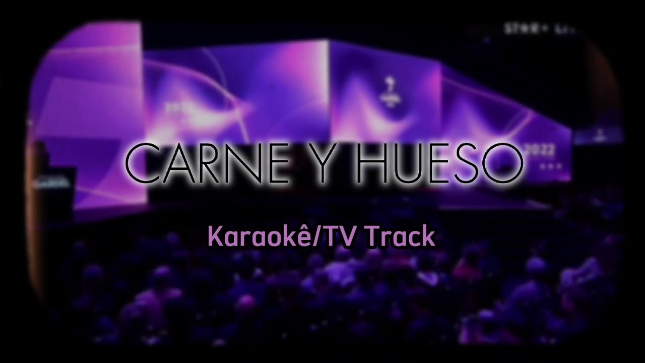 TINI-Carne Y Hueso (Karaok&ecirc;/Tv Track) [Premios Gardel 2022]