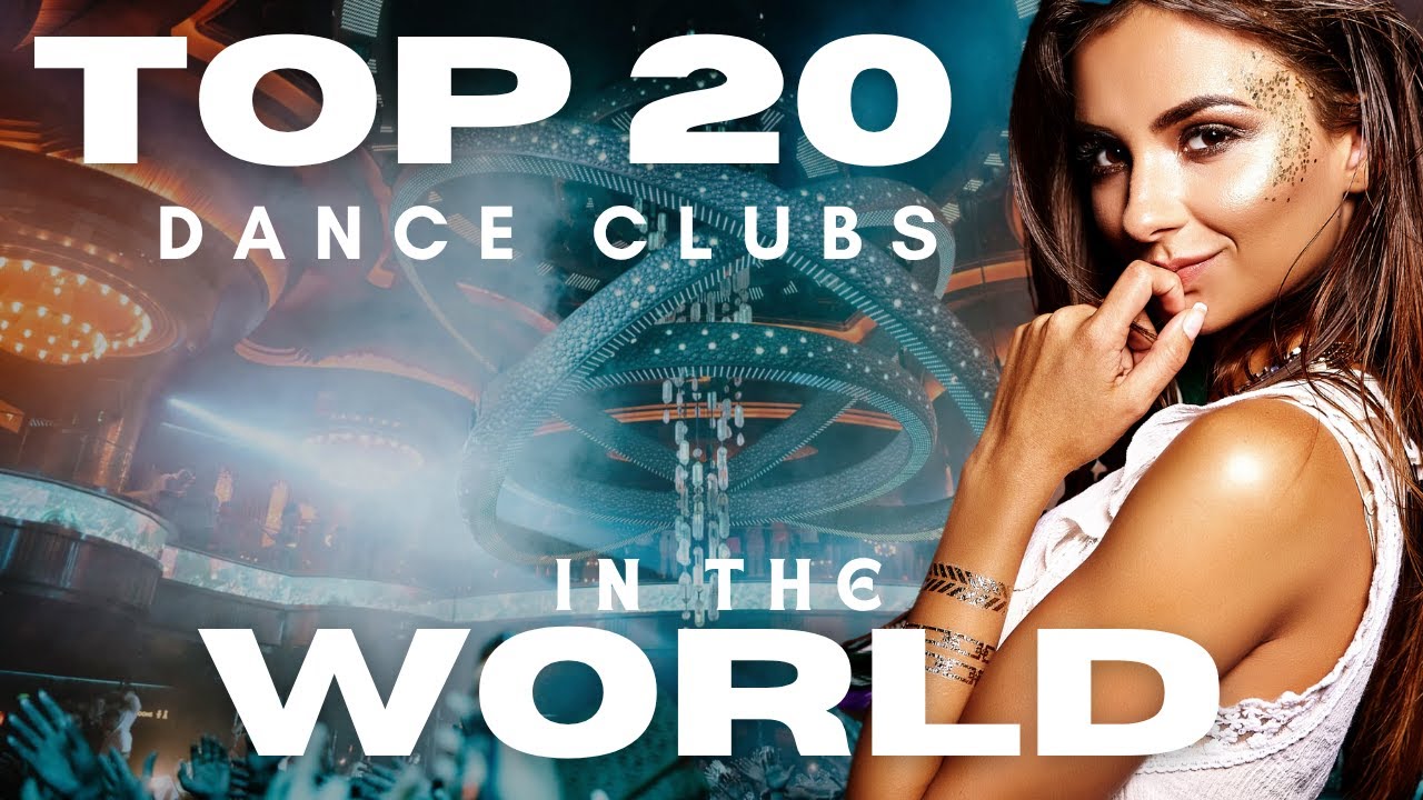 Top 20 Dance Clubs in the World (2025)