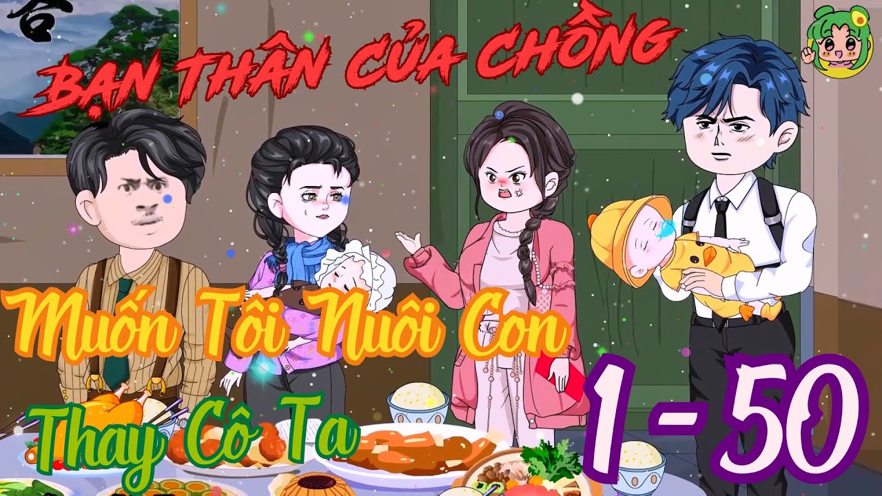 FULL TẬP DÀI - Bạn Thân Của Chồng Muốn Tôi Nuôi Con Thay Cô Ta | Bơ Review
