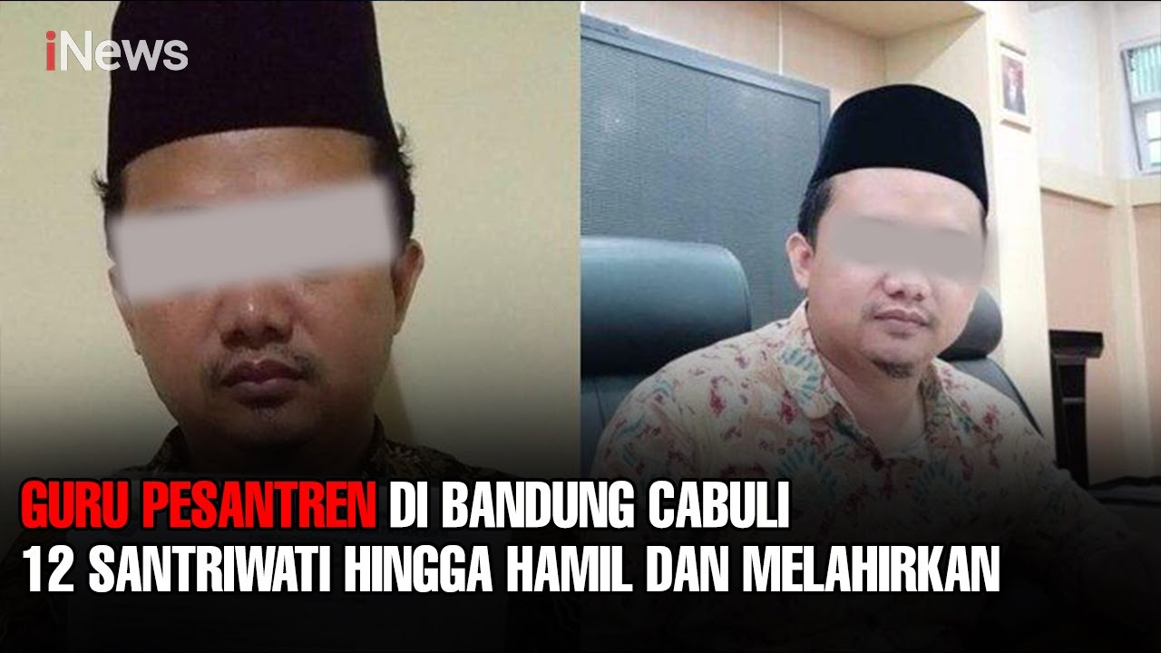 Guru Pesantren di Bandung Cabuli 12 Santriwati Hingga Hamil dan Melahirkan #iNewsSore 09/12