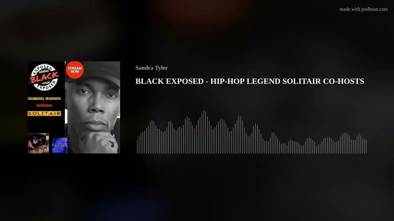 BLACK EXPOSED - HIP-HOP LEGEND SOLITAIR CO-HOSTS