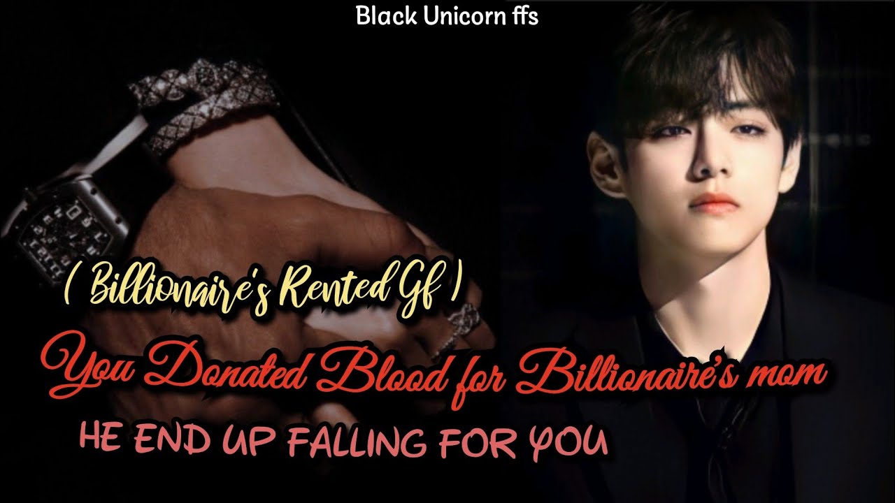 You Donated Blood for Billionaire's mom but He end up {Taehyung ff} #btsff #taehyungff #oneshot