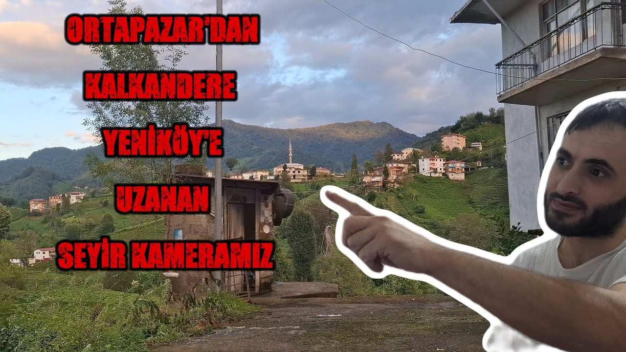 Karadenizde bir yer - Rize'nin Köyleri 1.Bölüm