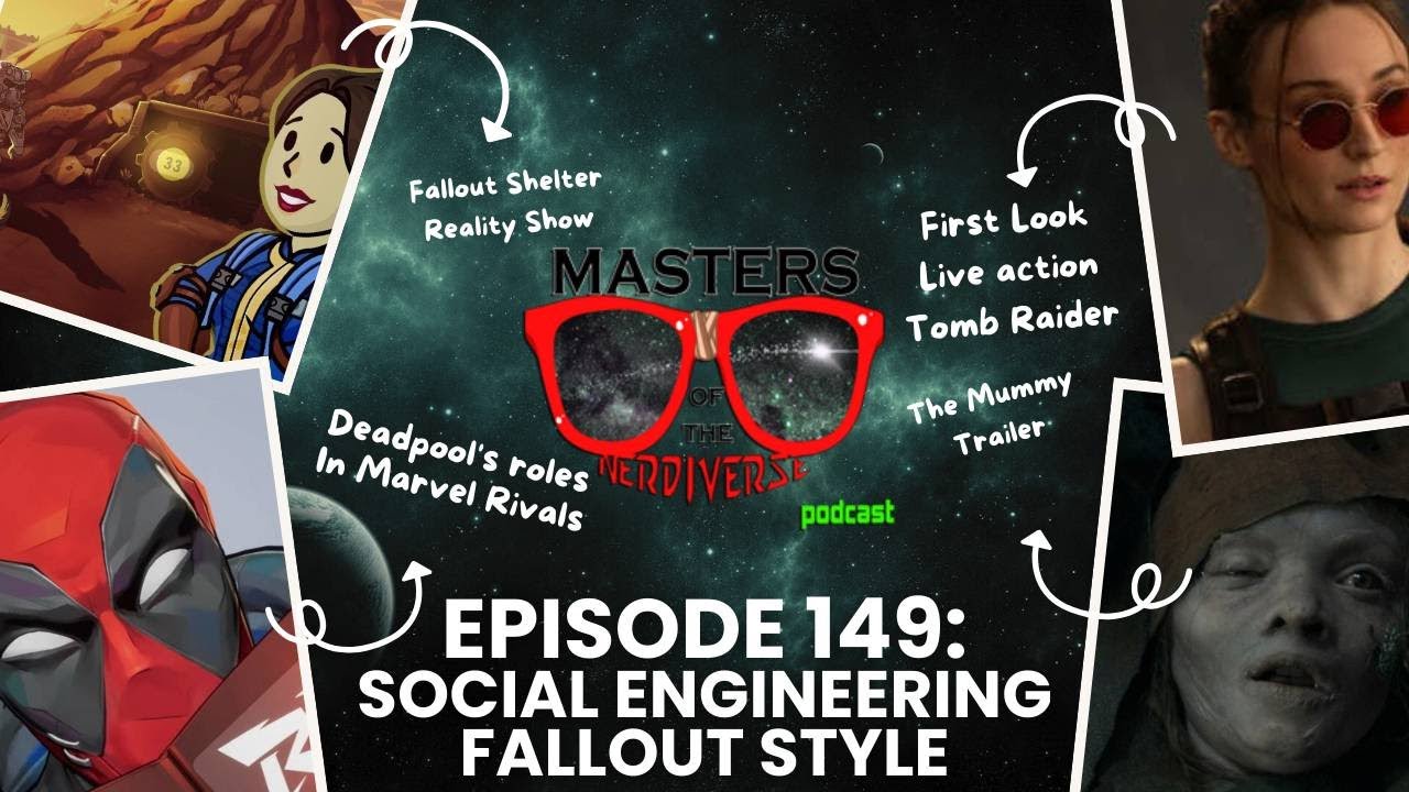 MOTN EPISODE 149: SOCIAL ENGINEERING FALLOUT STYLE