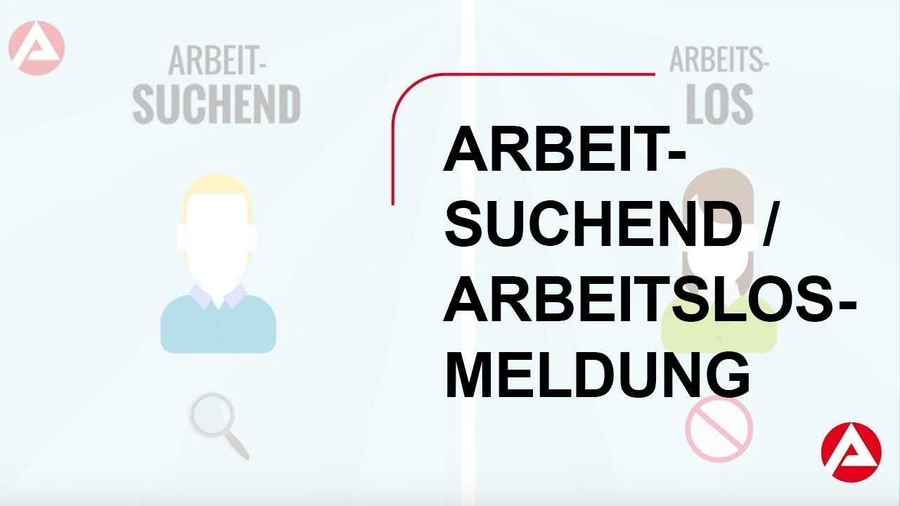 Wie melde ich mich arbeitsuchend/arbeitslos?