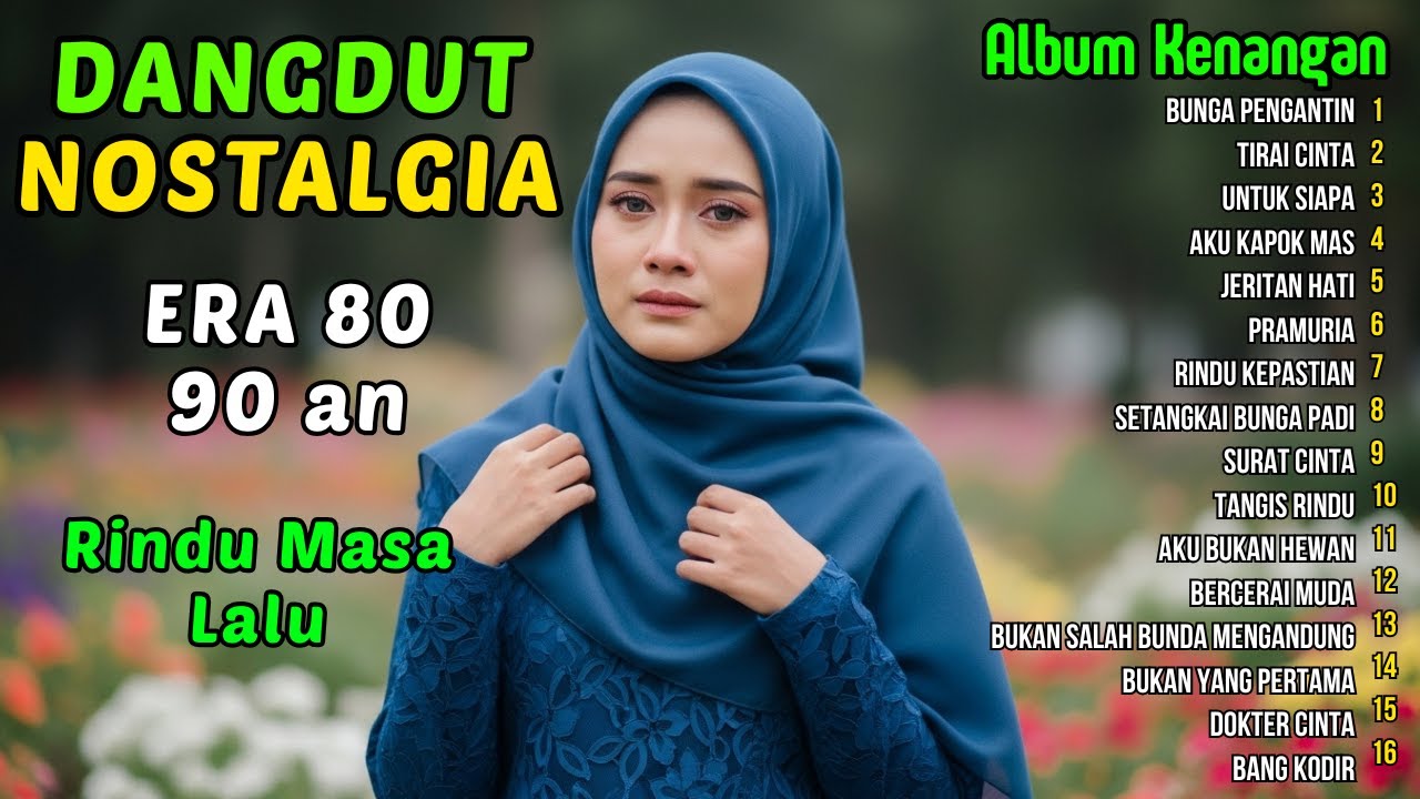 Rita Sugiarto - Bunga Pengantin : Kumpulan Lagu Dangdut Lawas Terbaik Era 80 90an | Full Nostalgia