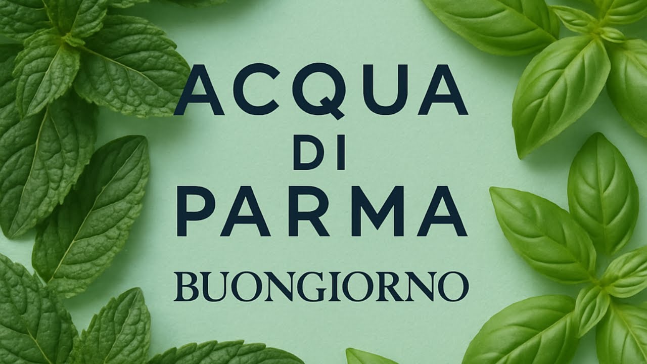 ACQUA DI PARMA BUONGIORNO : ¿Es tan buena? 🍋🌿